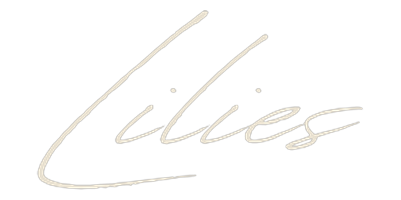 LILIES